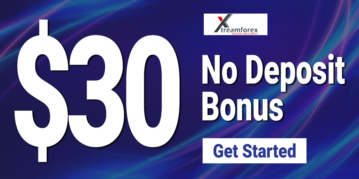 Take an Incredible $30 No Deposit Bonus on XtreamForex