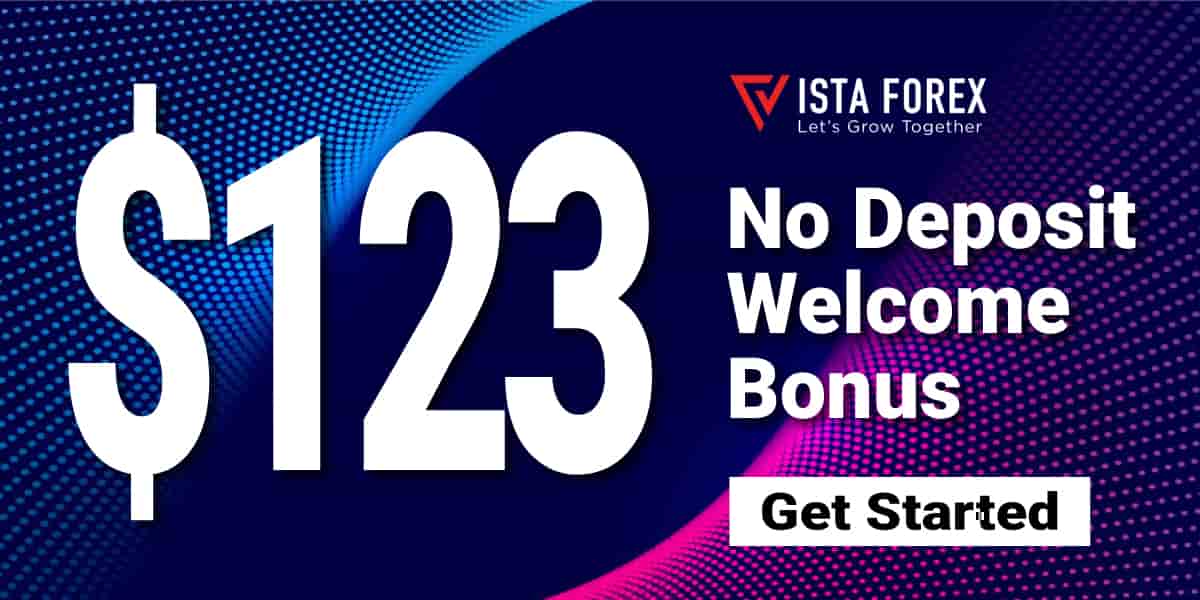 Welcome Bonus valued $123 with no deposit VistaForex