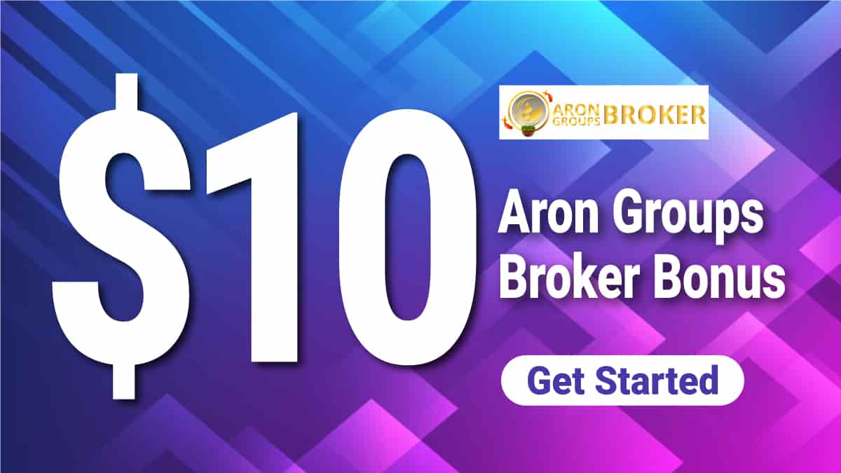 Get a $10 Free Bonus From Aron Groups Broker 