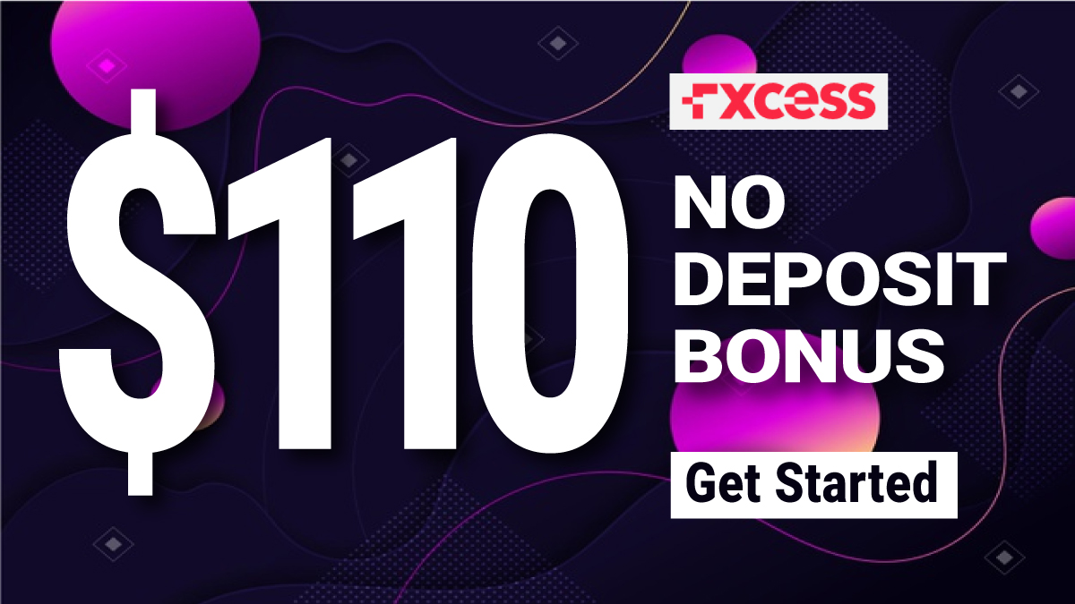 Receive $110 No Deposit Trading Bonus from FXCESS