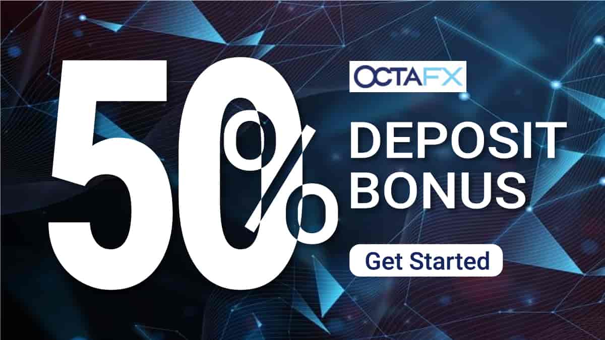 50% Deposit Bonus on Every Deposit - OctaFX Bonus
