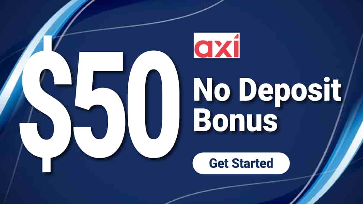 Axi Broker Bonus $50 No Deposit offer