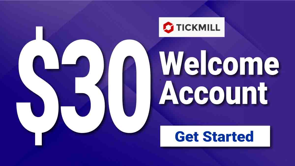 Tickmill $30 Forex no deposit welcome bonus