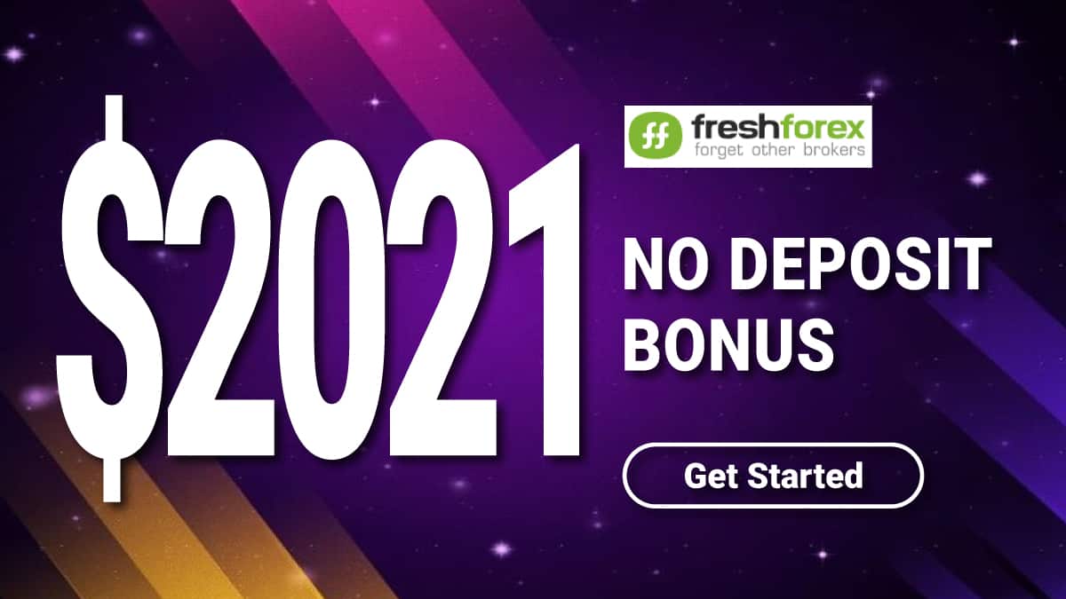 Amazing $2021 FreshForex no deposit bonus