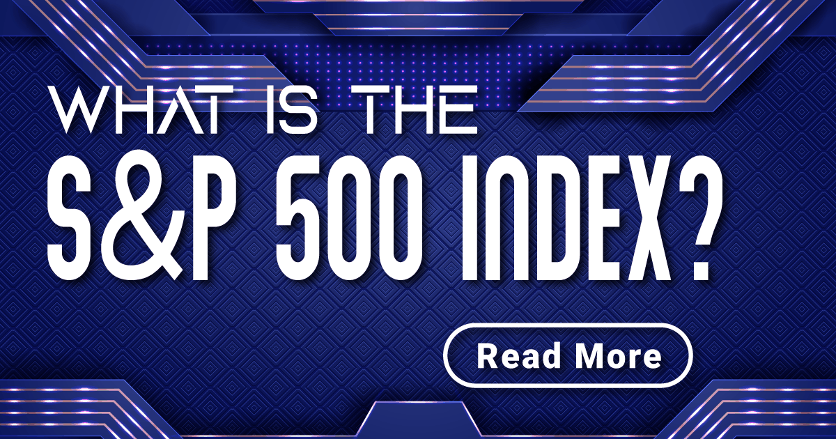 What is the S&P 500 Index?
