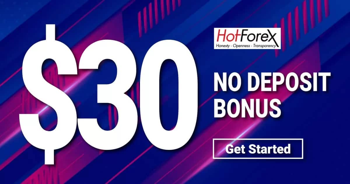 Take a remarkable offer $30 No Deposit Bonus HotForex