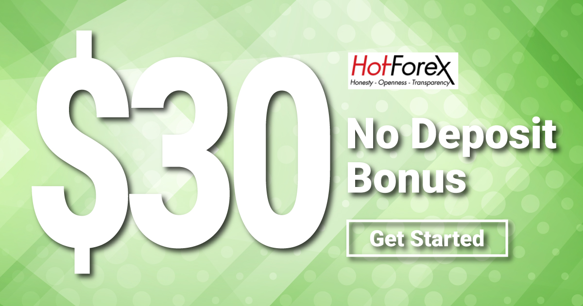 HotForex 30 USD Free No Deposit Forex Bonus