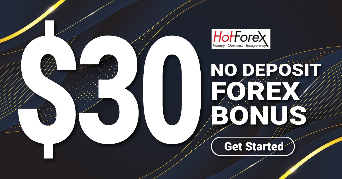 $30 No Deposit Forex Bonus on HotForex  