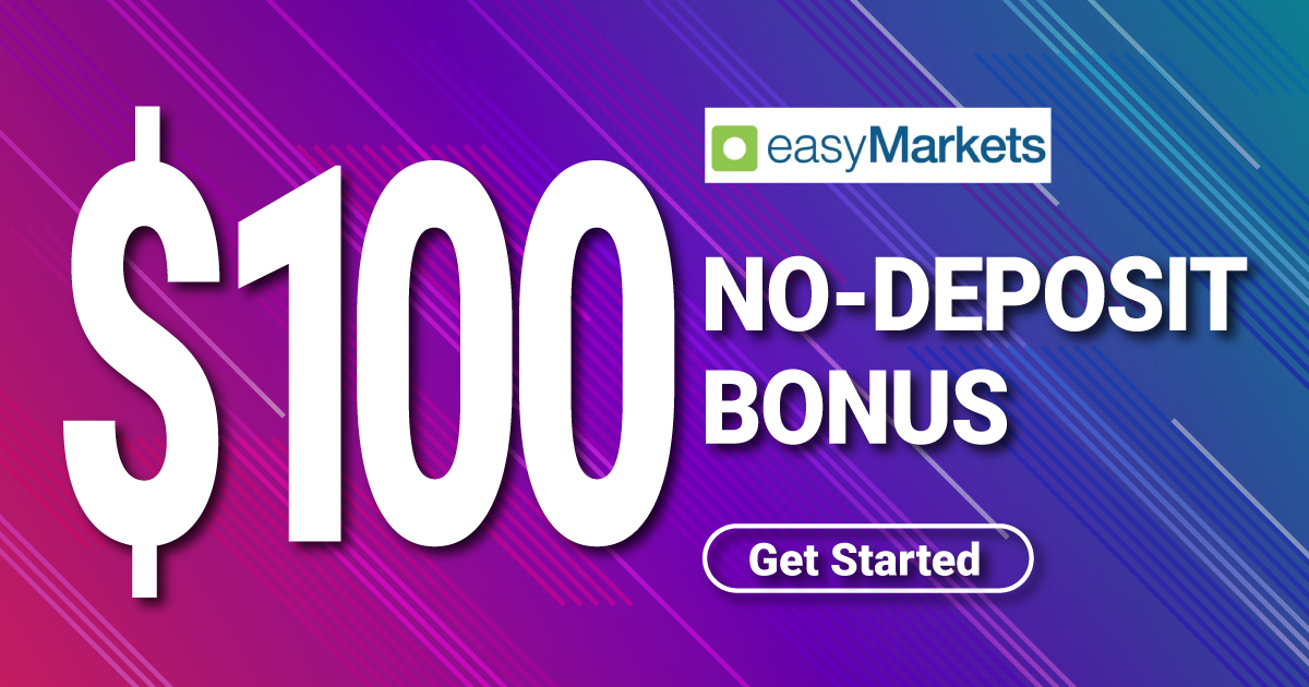 EasyMarkets Giveaway $100 No Deposit Bonus