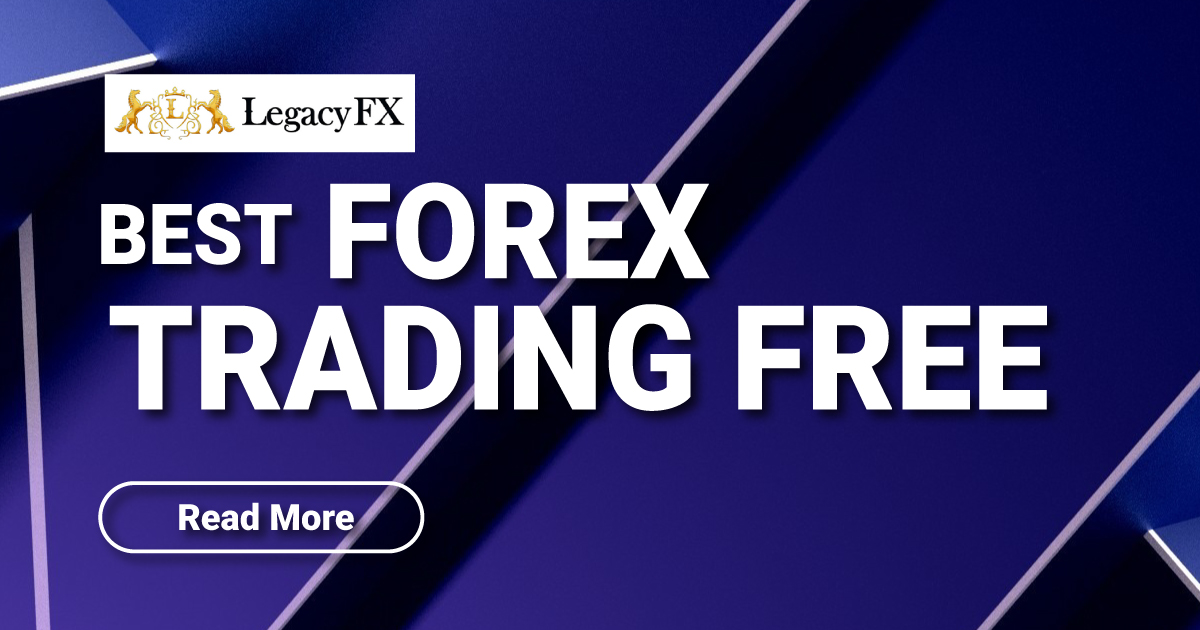 100% Best Forex Free Trading Signals LegacyFX