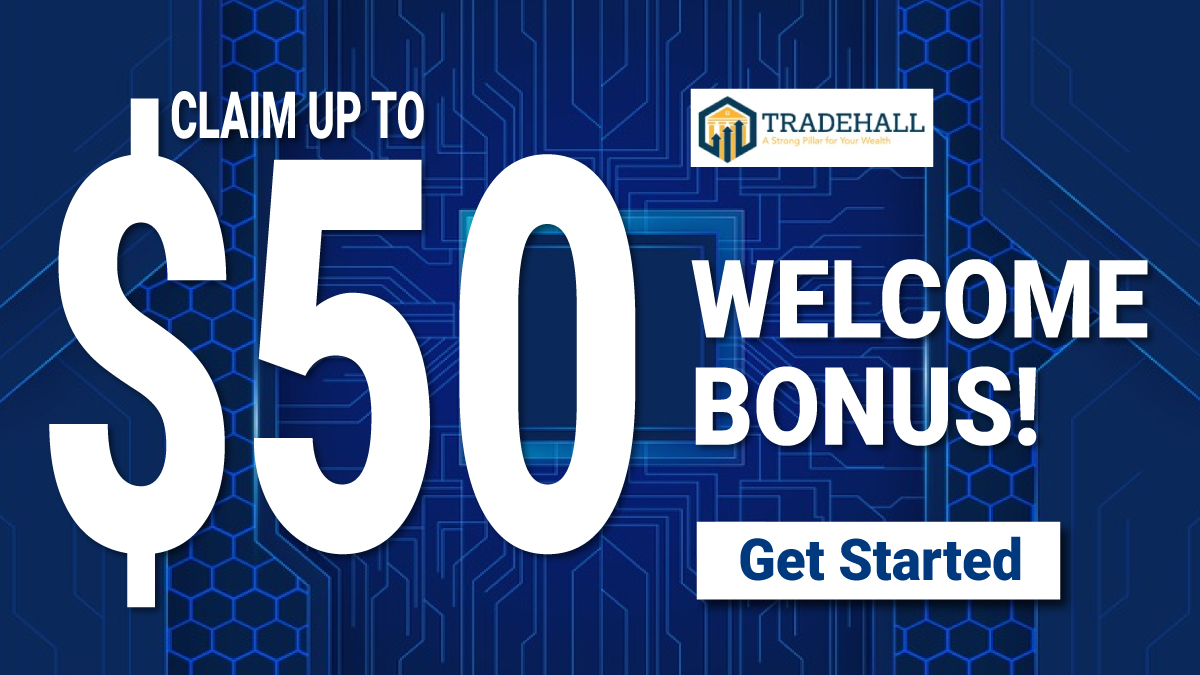 Up to $50 No Deposit Welcome Bonus TradeHall
