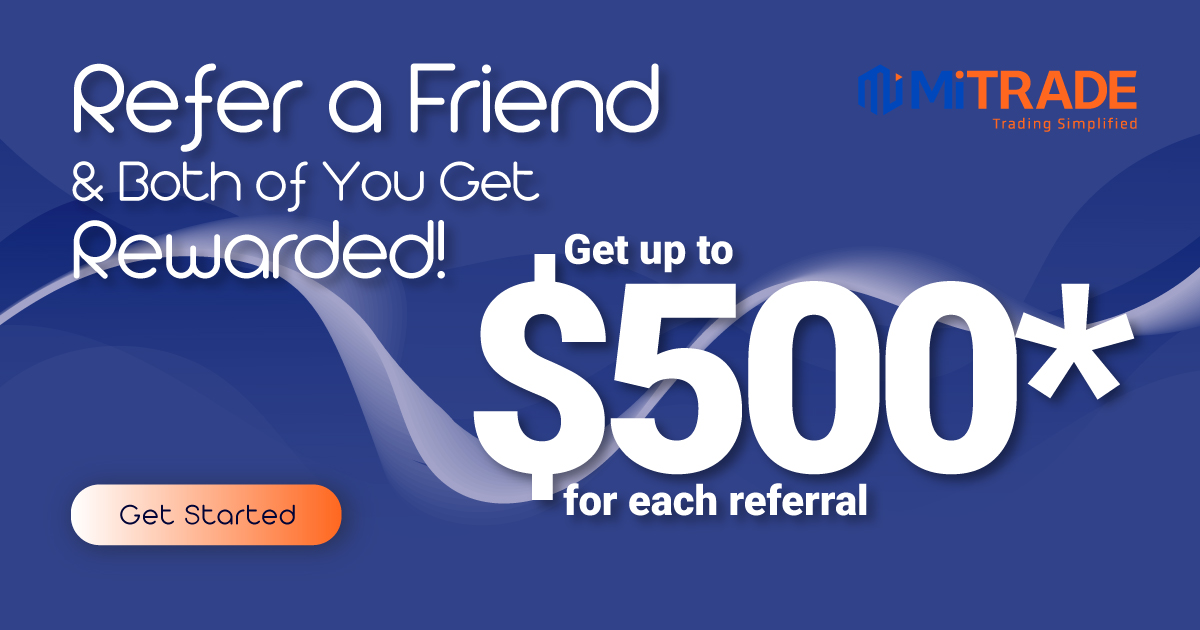 Up to $500 Bonus for Each Referral By Mi trade