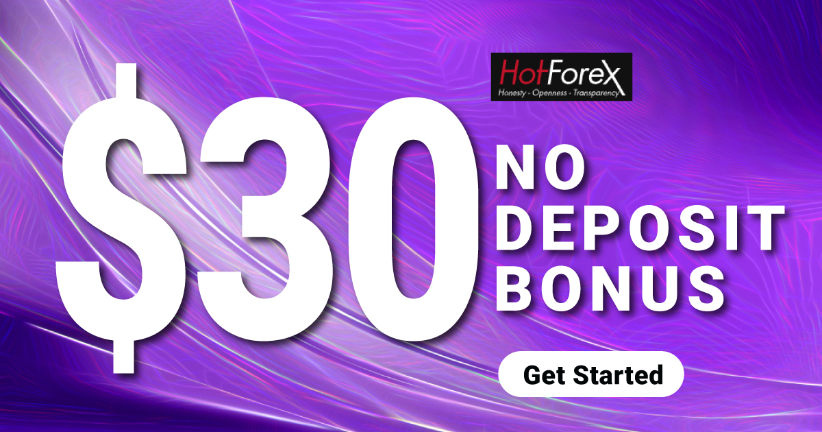 HotForex Free 30 USD Welcome No Deposit Bonus