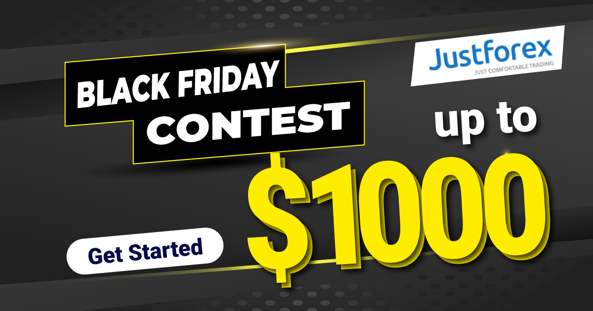 Get Up To $1000 JustForex Black Friday Trading
