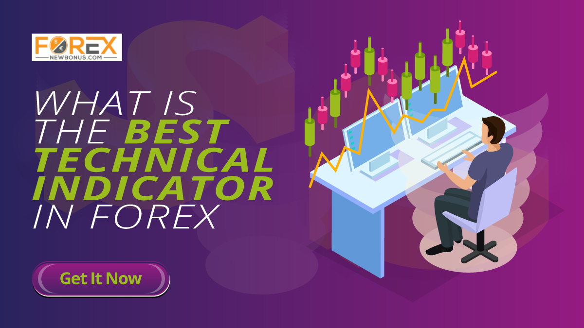 What is the Best Technical Indicator in Forex
