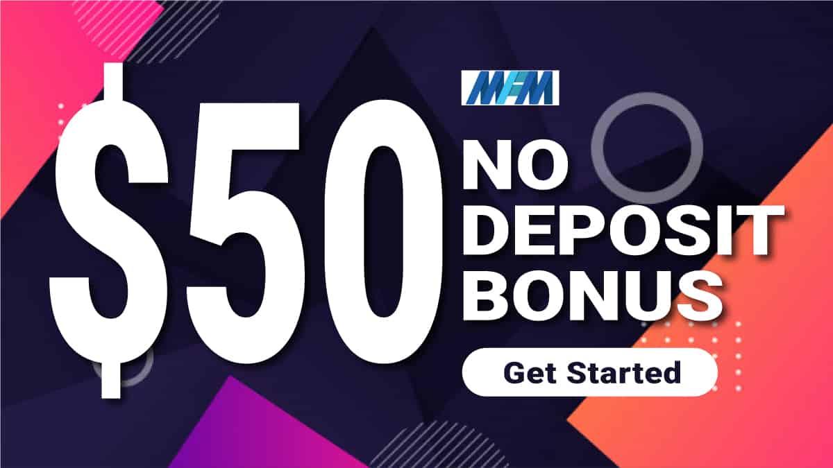 MFM Securities Bonus | $50 No Deposit Bonus