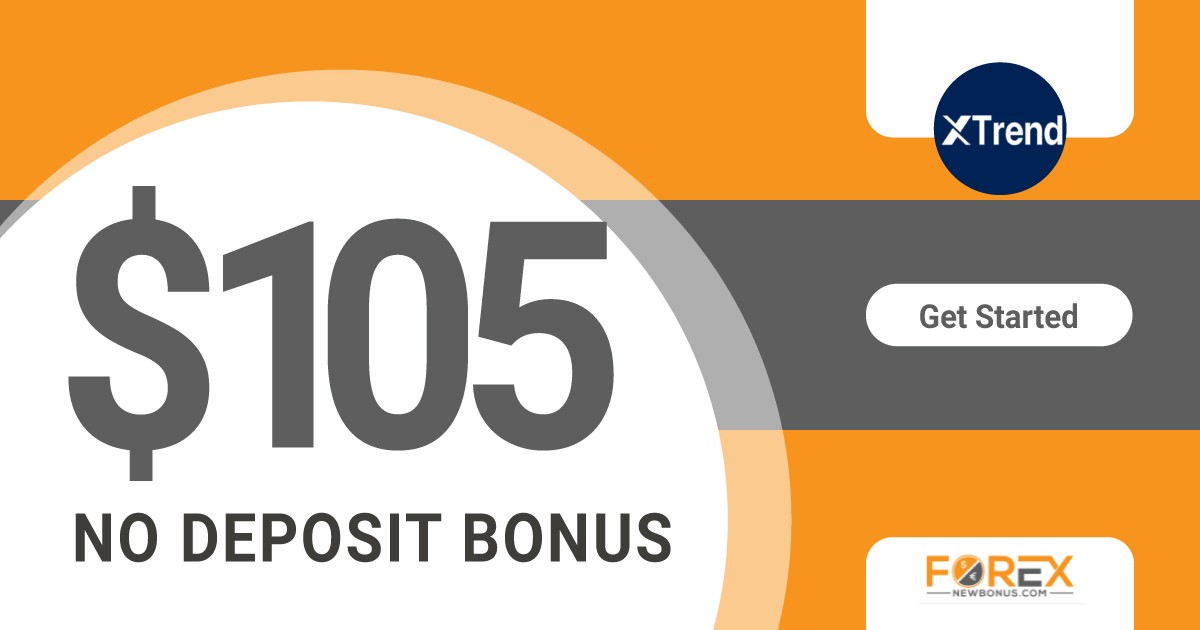 105 USD XTrend Broker No Deposit Coupon Bonus