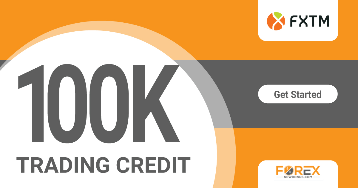 Forex 10K Credit Bonus 100K in total from FXTM