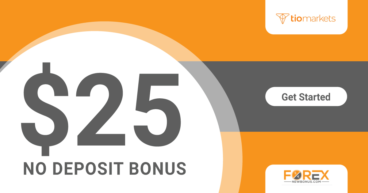Forex 25USD No Deposit Bonus from Tiomarkets