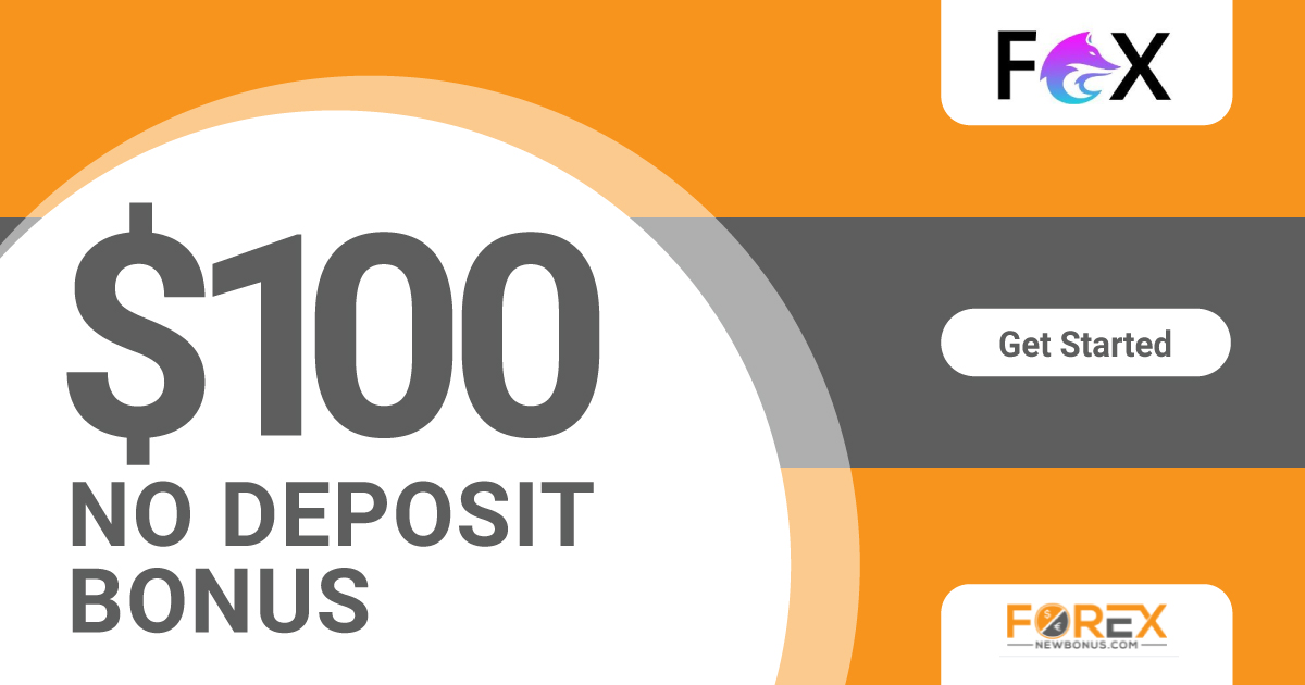 100 USD FoxFX No Deposit Bonus