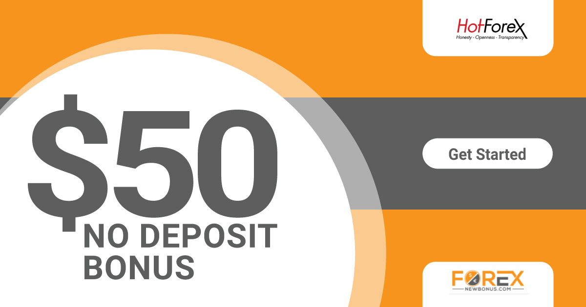 HotForex New Campaign of No Deposit Bonus of 50 USD