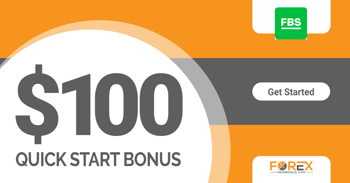 100 USD Forex Quick Start Bonus through FBS