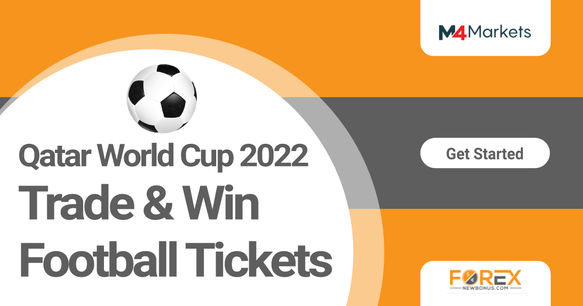 Forex Giveaway of Qatar Worldcup Ticket by M4Markets