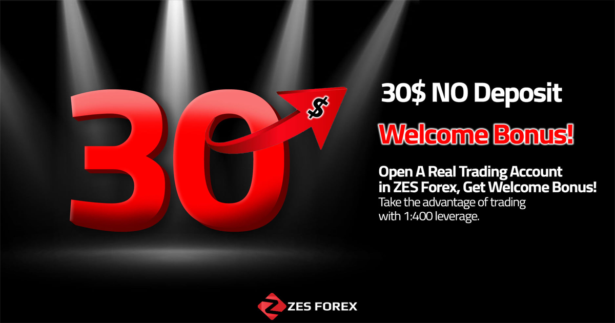 Forex Welcome $30 No Deposit Bonus through ZesForex