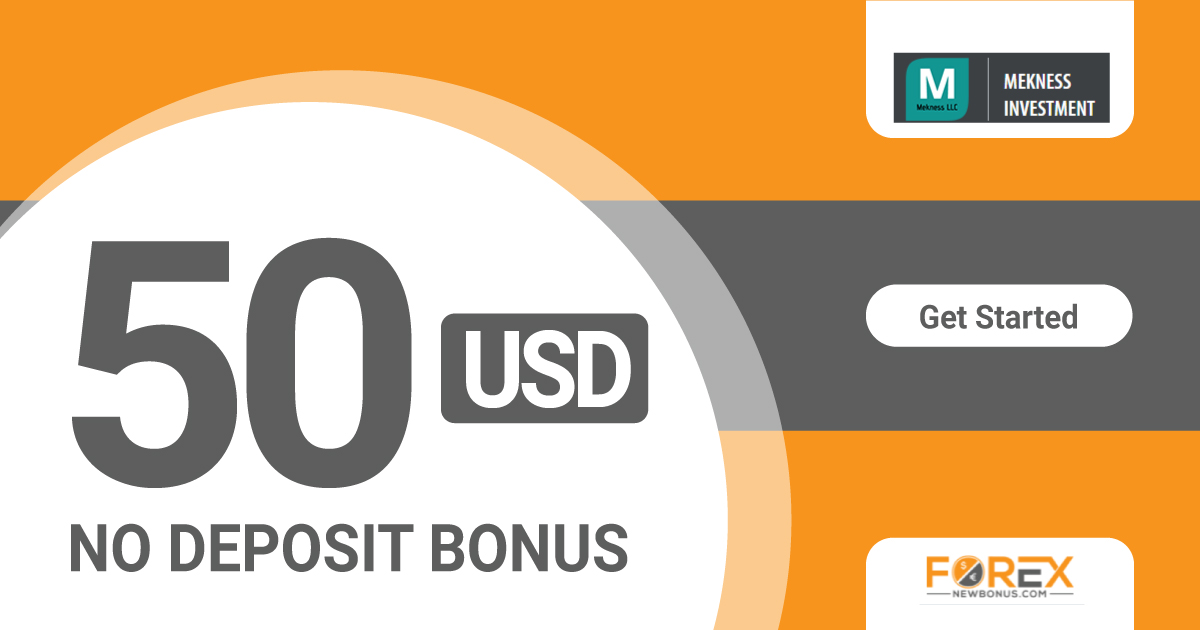 $50 Forex No Deposit Bonus by Mekness Investment