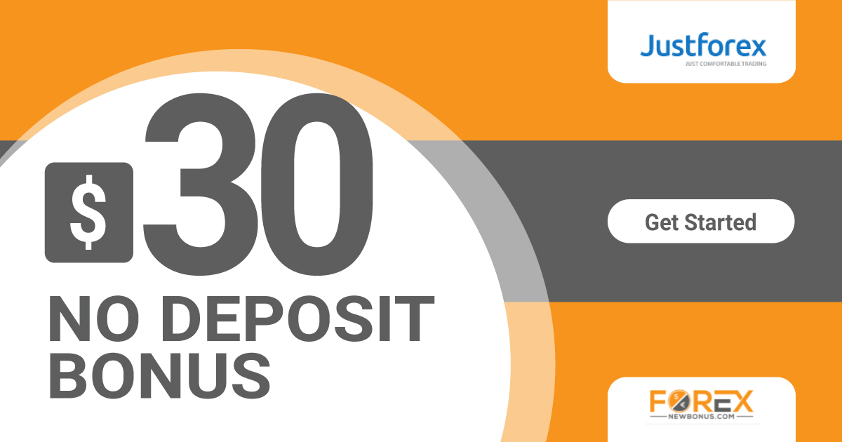 JustForex 30 USD No Deposit Bonus