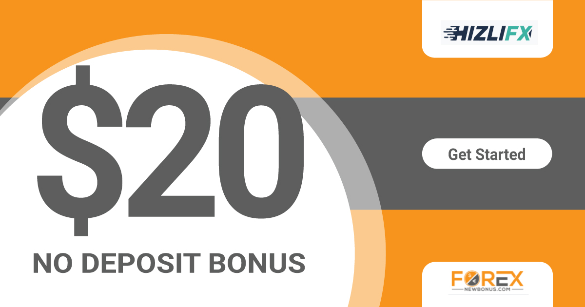 20 USD No Deposit Bonus from HizliFX