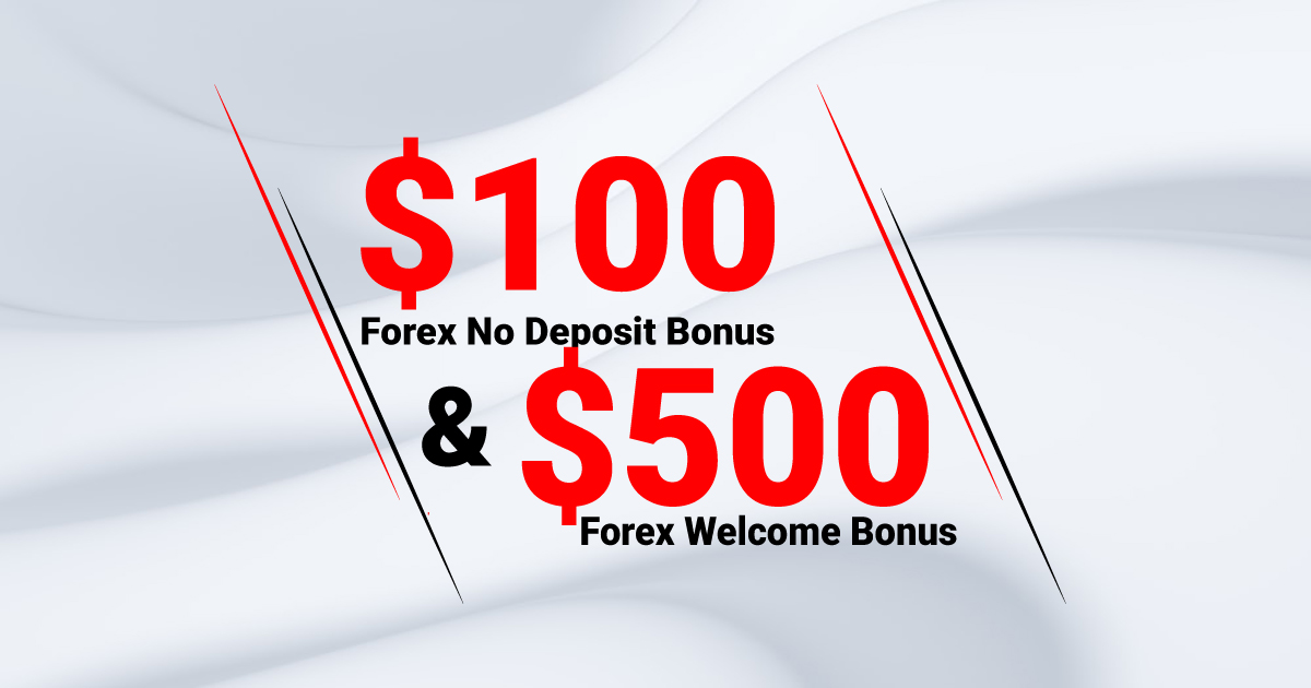 $100 Forex Free Bonus and $500 Forex Bonus