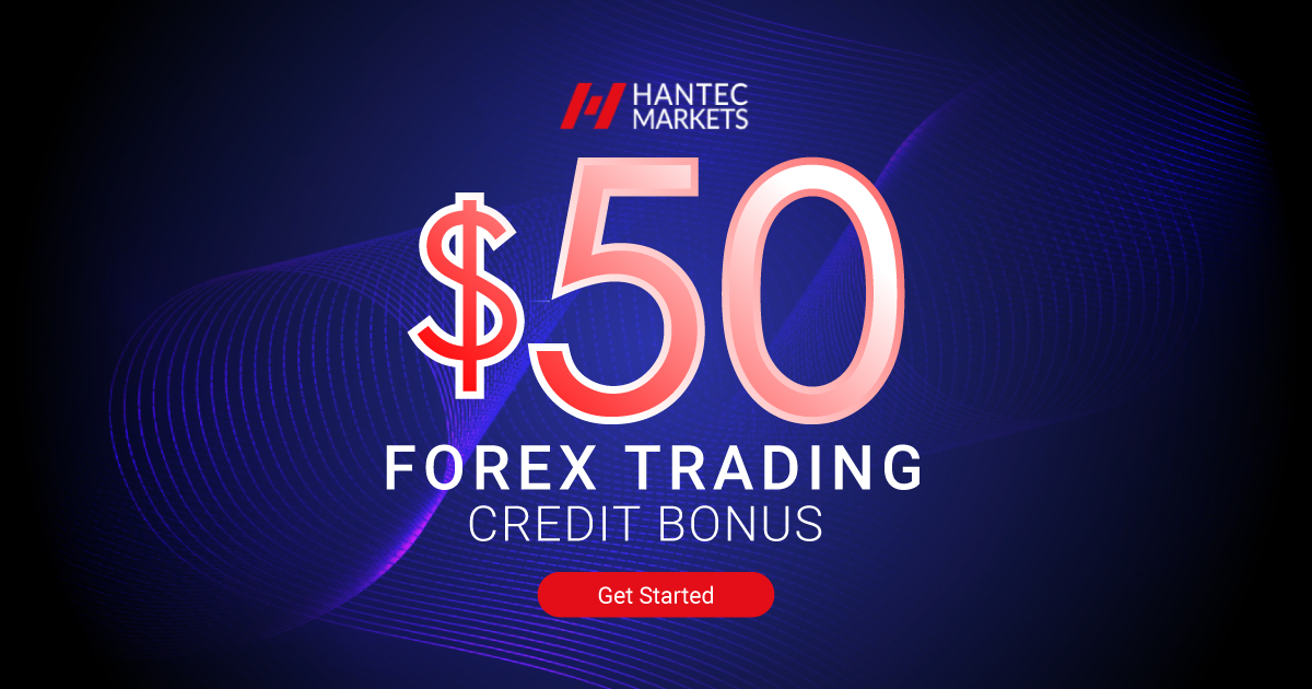 Forex $50 Trading Credit Bonus by Hantec Financial