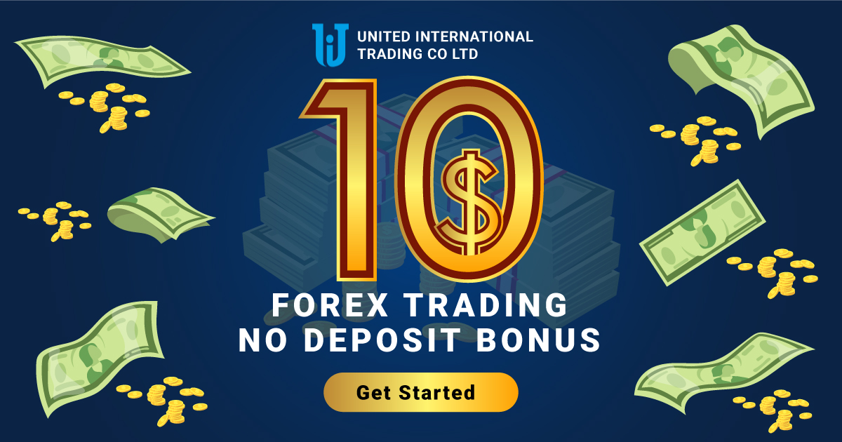 Get a $10 No Deposit Forex Trading Bonus by UIT Co Ltd