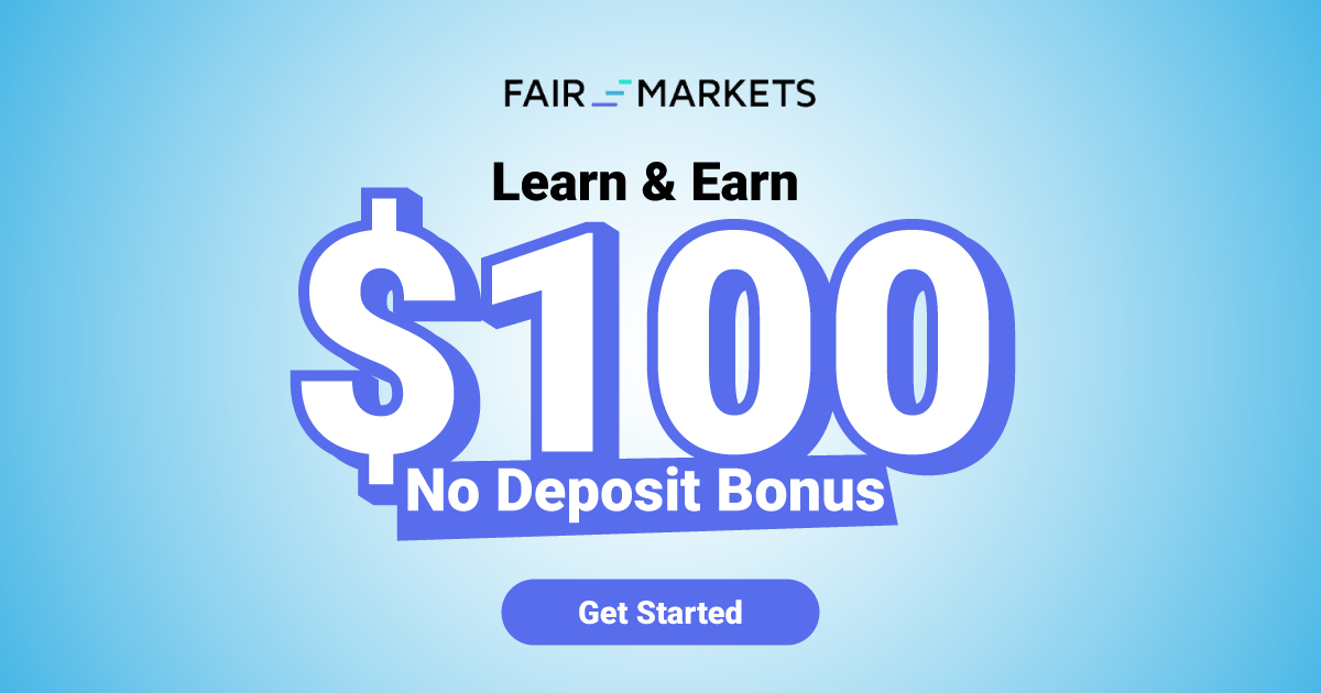 Forex Learn & Earn $100 No Deposit Bonus - FairMarkets