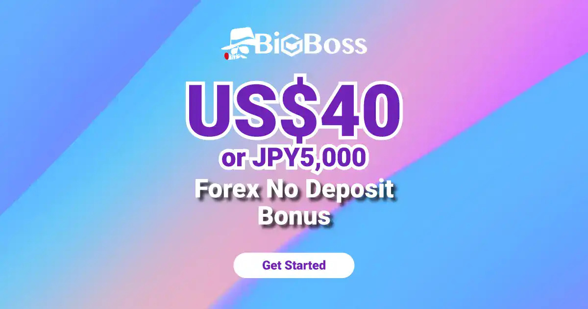 The Exclusive $40 Forex No Deposit BigBoss Bonus