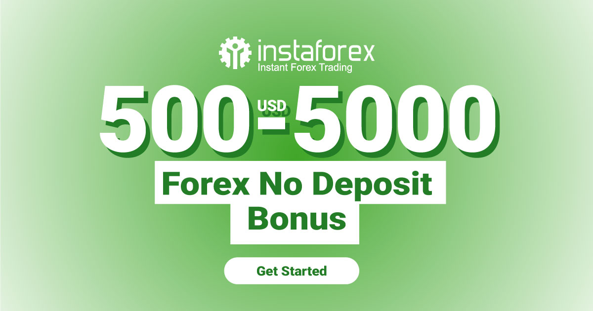 Claim Your Free $500 to $5000 No Deposit Bonus with InstaForex