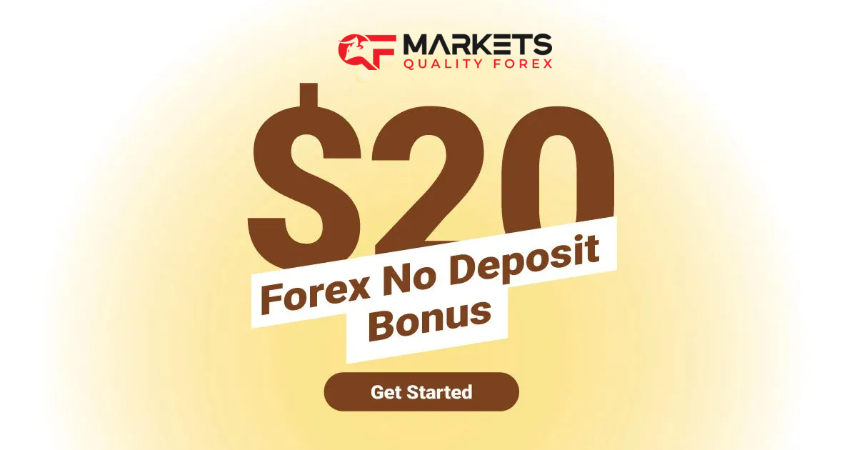 QF Markets is Providing a $20 No Deposit Bonus for Forex
