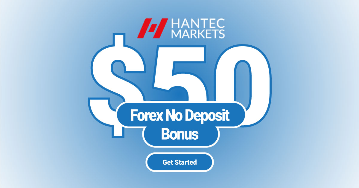 $50 Hantec Markets Free Welcome No Deposit Bonus New