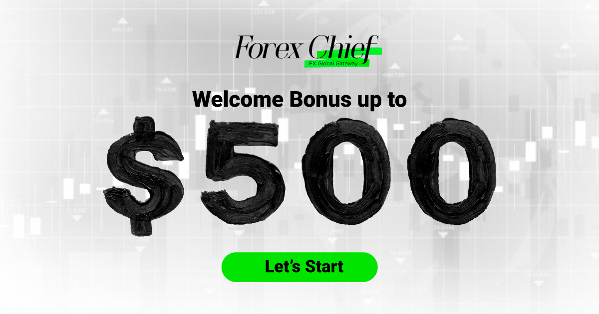 Get Up to Forex $500 Welcome Bonus - ForexChief