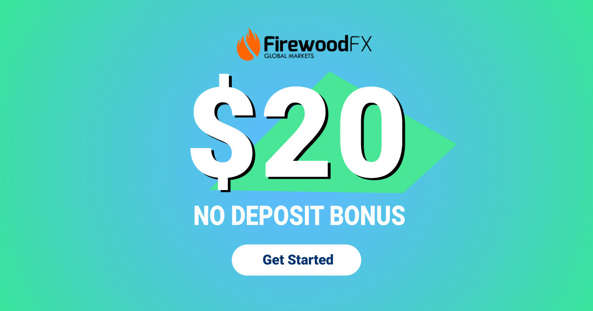 Test the FirewoodFX with a $20 Forex Welcome Bonus