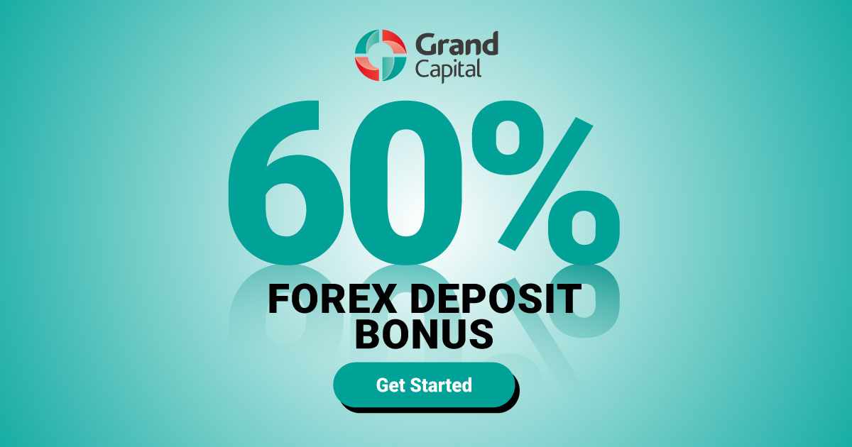 Forex New 60% Deposit Bonus for Trading at Grand Capital