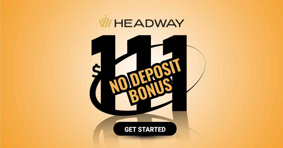 Forex Risk Free $111 No Deposit Bonus New from Headway