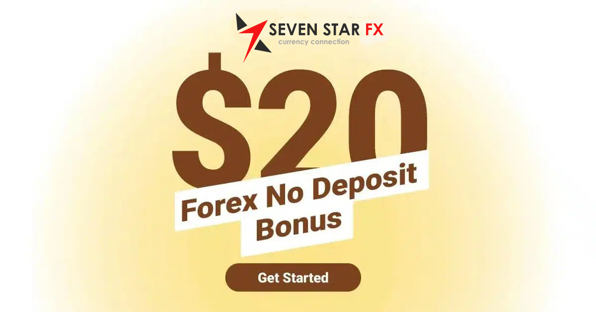 Claim Your SevenStarFX $20 Free Welcome Bonus Today