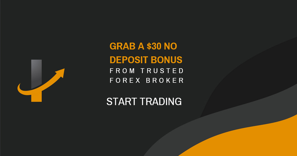 Receive a $30 Free Bonus from a Reliable Forex Broker
