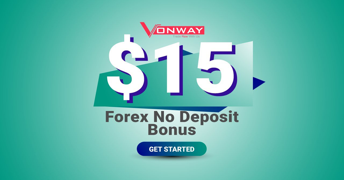 $15 Bonus at Vonway Forex without Making a Deposit