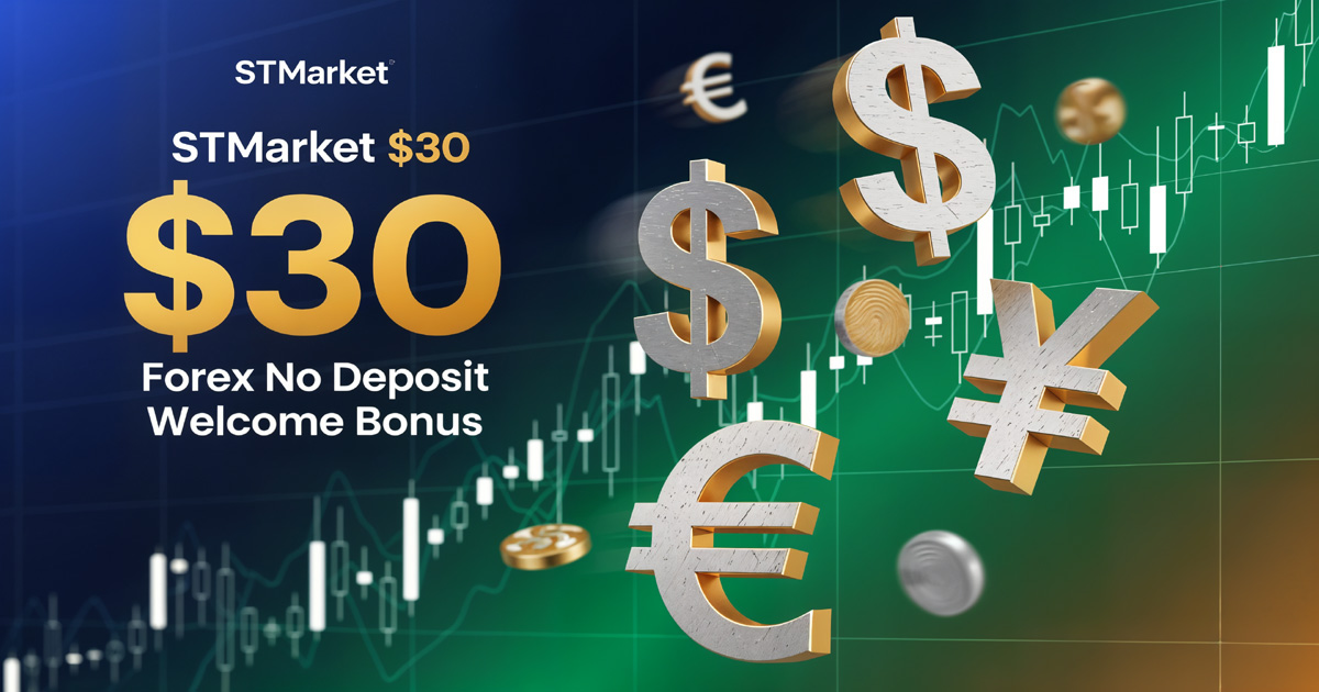 The STMarket $30 Forex No Deposit Welcome Bonus